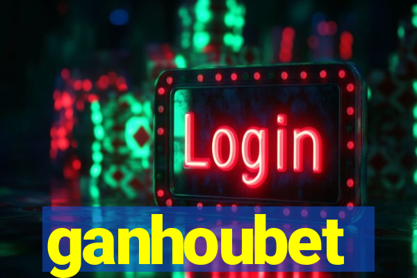 ganhoubet