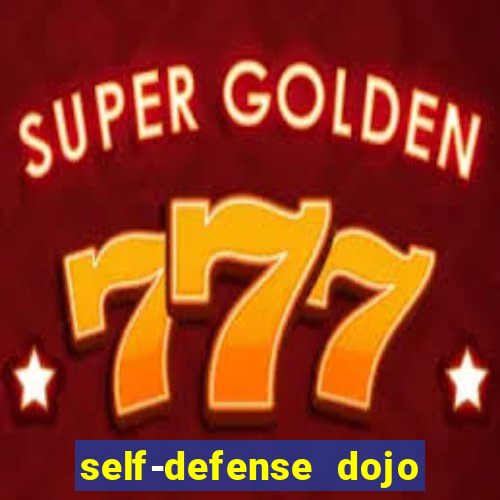 self-defense dojo secret apk
