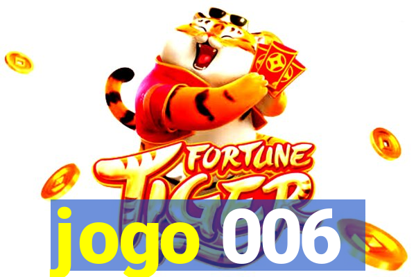 jogo 006