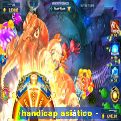 handicap asiático -