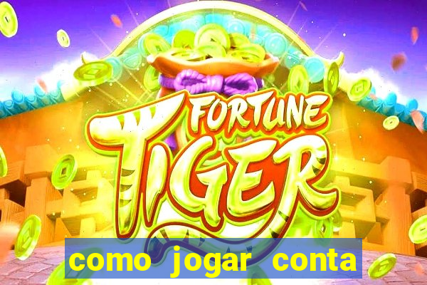 como jogar conta demo fortune tiger