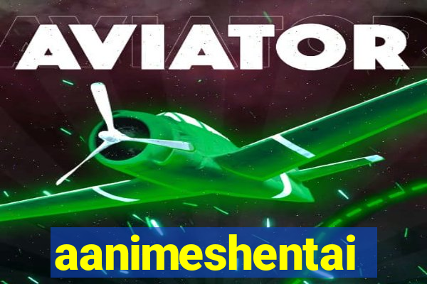 aanimeshentai