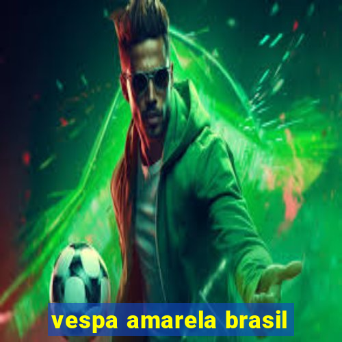 vespa amarela brasil