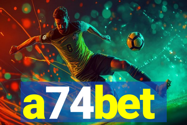 a74bet