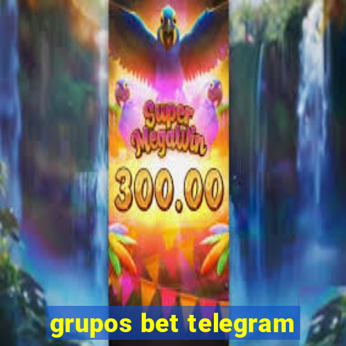 grupos bet telegram