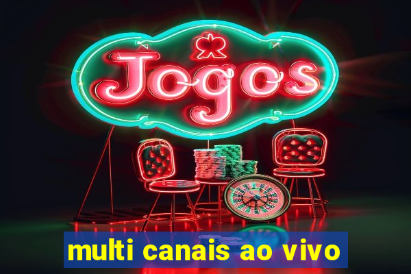 multi canais ao vivo