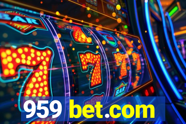 959 bet.com