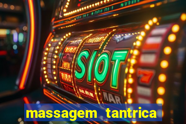 massagem tantrica porto alegre