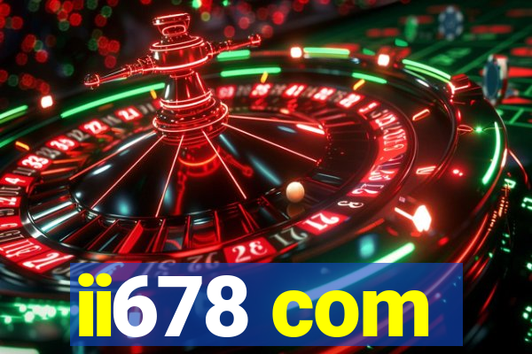 ii678 com