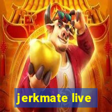 jerkmate live