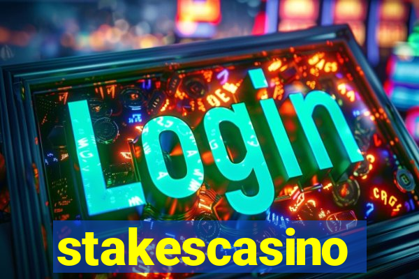 stakescasino