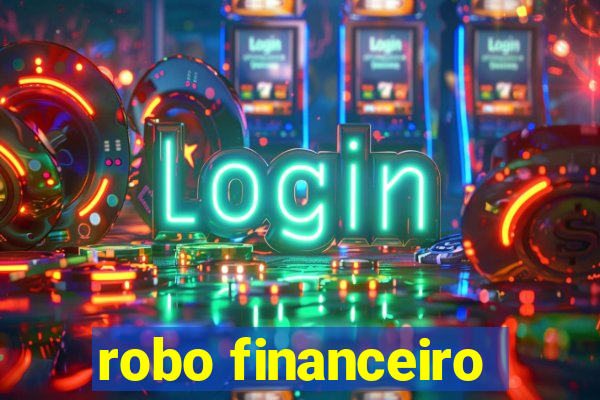 robo financeiro