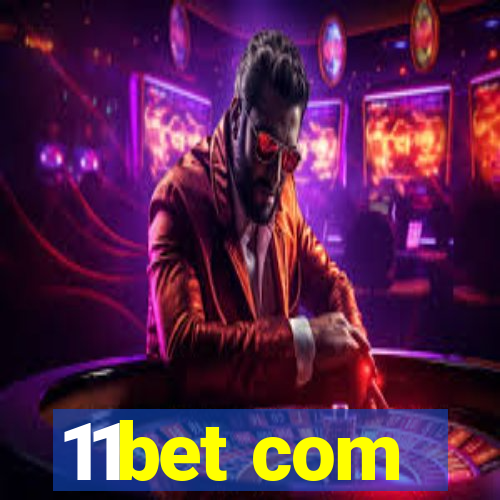 11bet com
