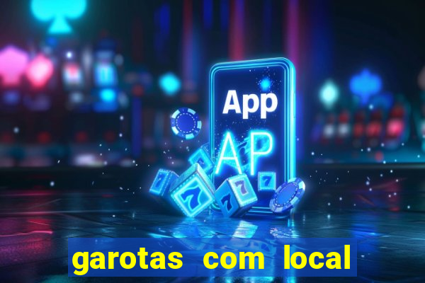 garotas com local em santos