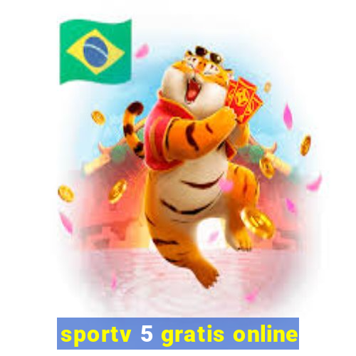 sportv 5 gratis online