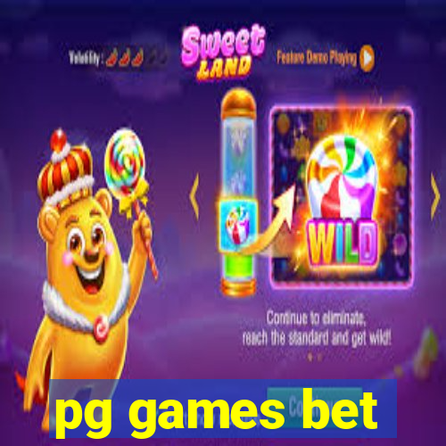 pg games bet