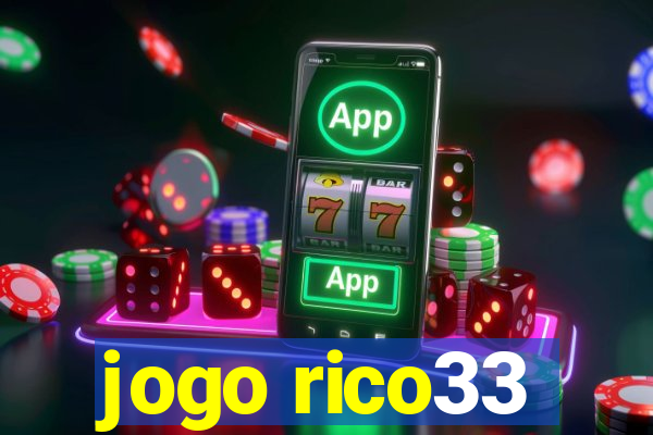 jogo rico33