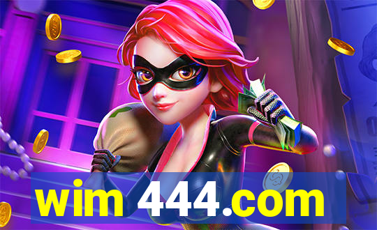 wim 444.com