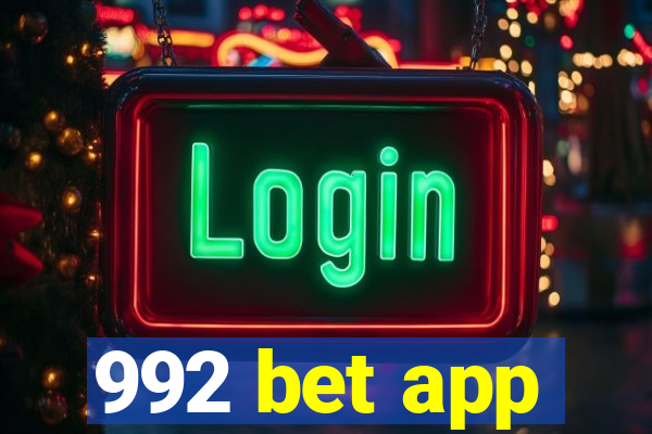 992 bet app