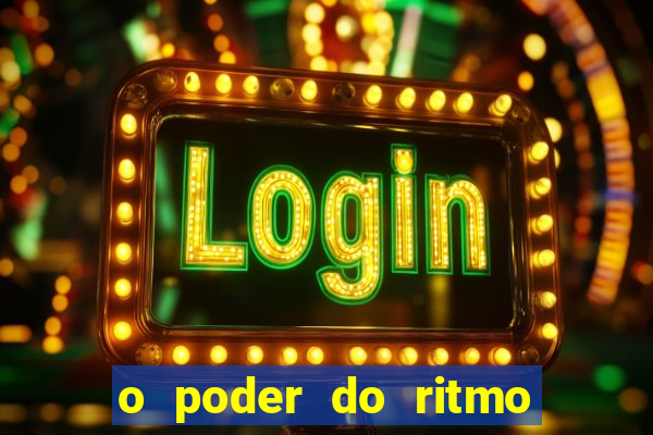 o poder do ritmo 2 filme completo dublado topflix
