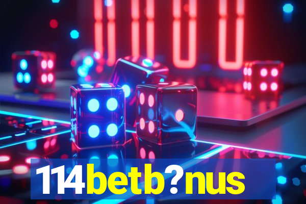 114betb?nus
