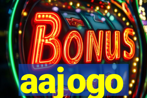 aajogo