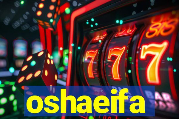oshaeifa