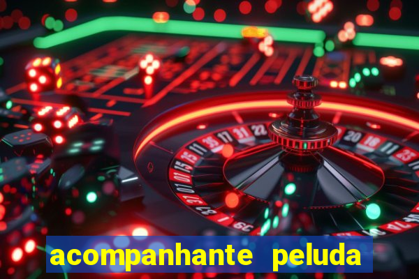 acompanhante peluda s o paulo