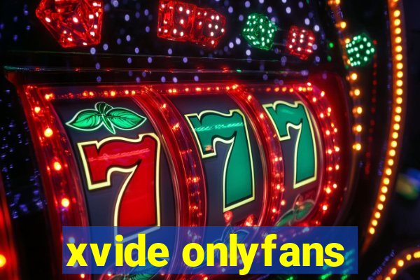 xvide onlyfans