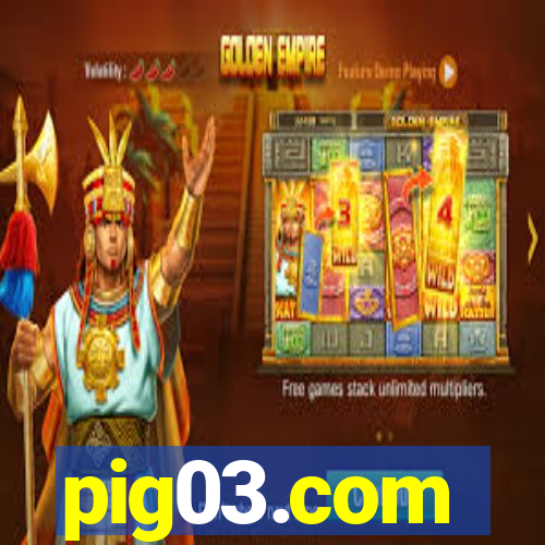 pig03.com