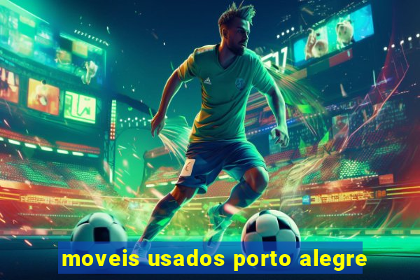 moveis usados porto alegre