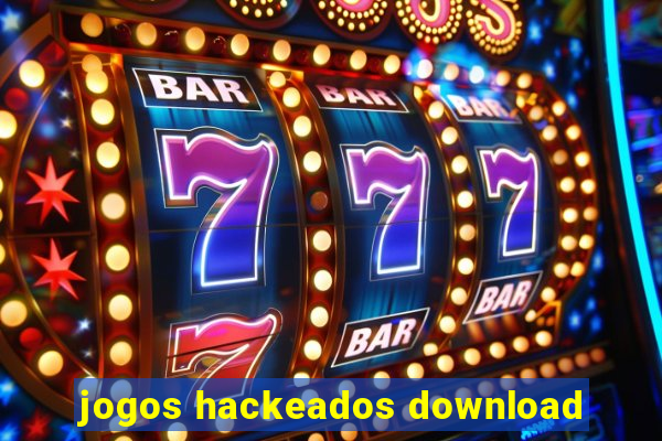 jogos hackeados download