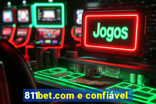 811bet.com e confiável