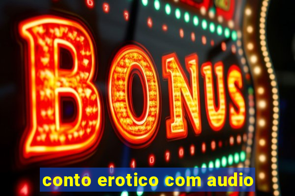conto erotico com audio