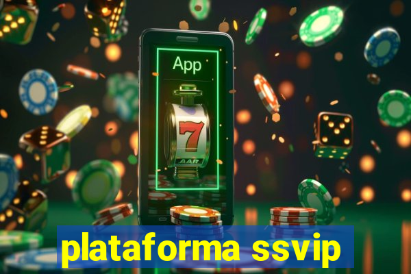 plataforma ssvip