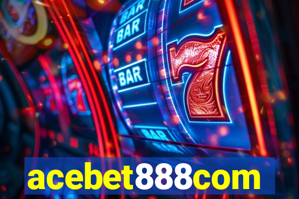 acebet888com