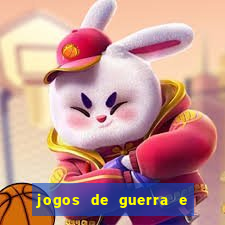 jogos de guerra e de estrategia