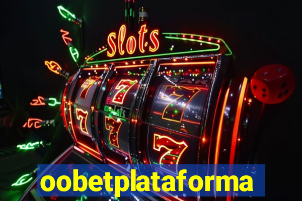 oobetplataforma