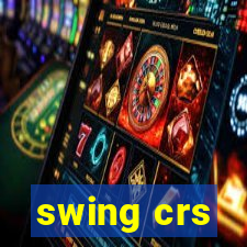 swing crs