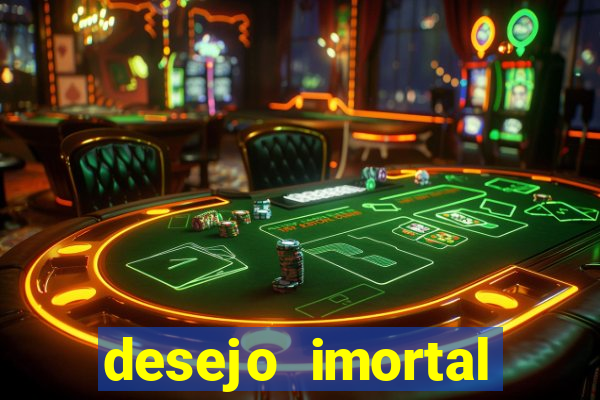 desejo imortal cifra simplificada gusttavo lima