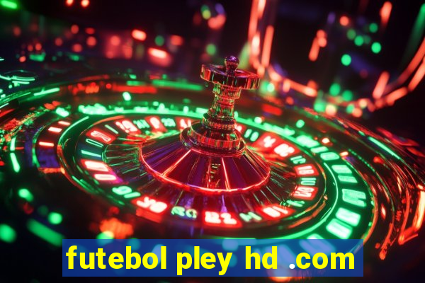 futebol pley hd .com