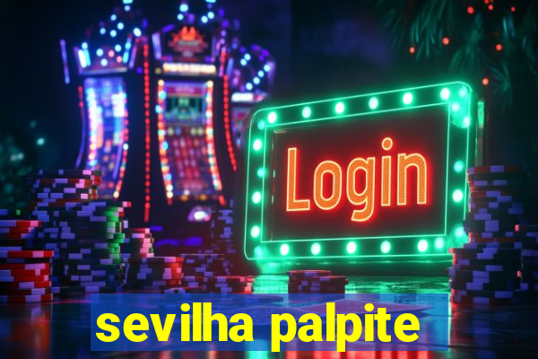 sevilha palpite