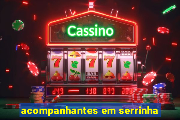 acompanhantes em serrinha