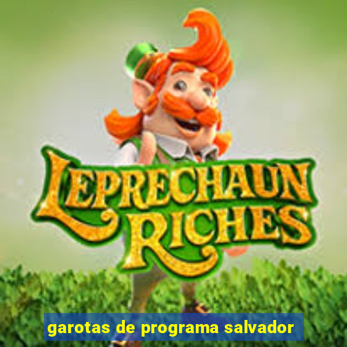 garotas de programa salvador
