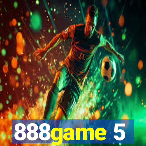 888game 5
