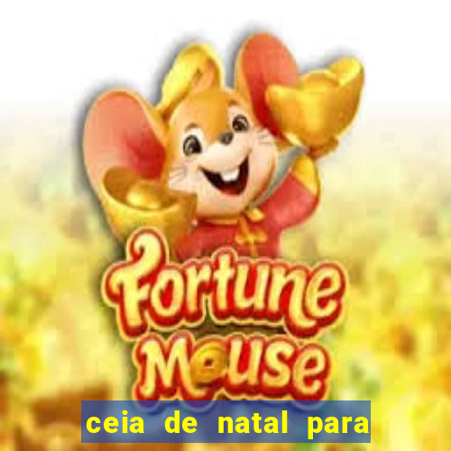 ceia de natal para 20 pessoas