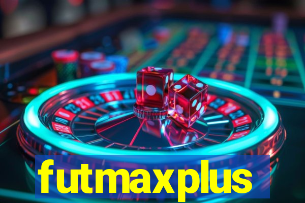 futmaxplus