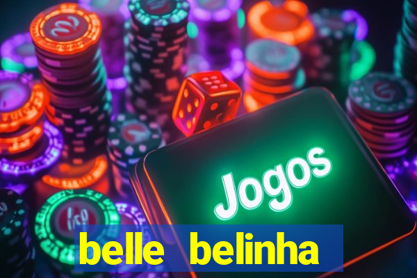 belle belinha vazados gratis