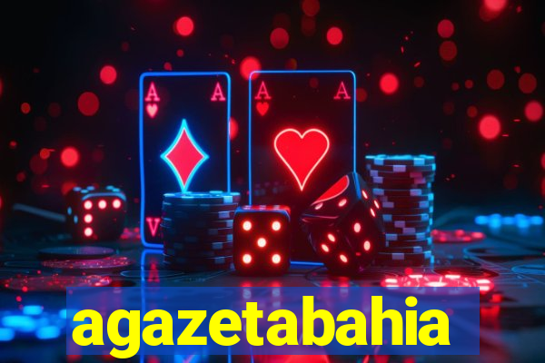 agazetabahia