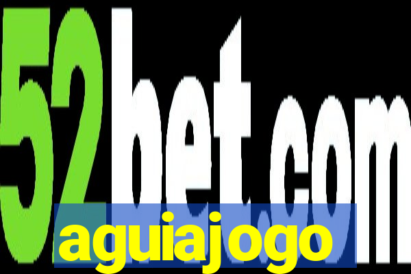 aguiajogo